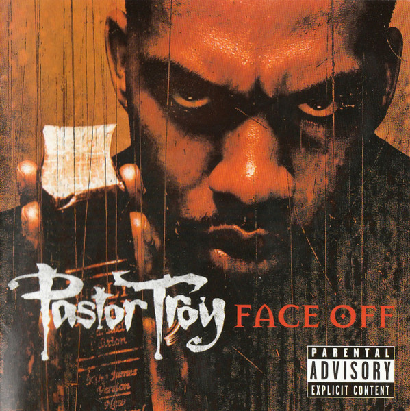Pastor Troy – Face Off
