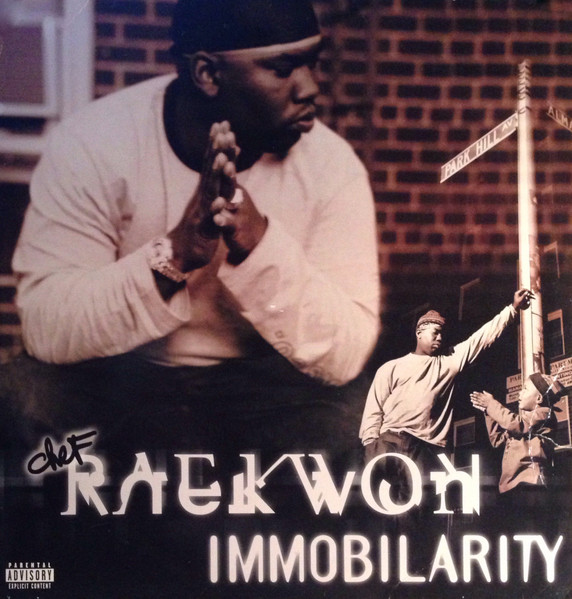 Chef Raekwon* – Immobilarity